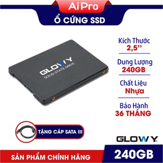 Ổ cứng SSD Gloway 240GB - Chính hãng - Tăng tốc độ cho máy tính - BH 36 Tháng