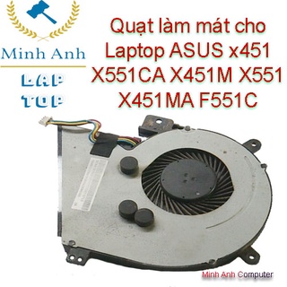 Quạt làm mát cho Laptop ASUS x451 X551CA X451M X551 X451MA F551C