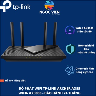 [Mã 154ELSALE2 giảm 7% đơn 300K] [Hỏa Tốc - HCM] Bộ Phát Wifi TP-Link Archer AX55 Chuẩn Wifi 6 AX3000 - Ngoc Vien Store