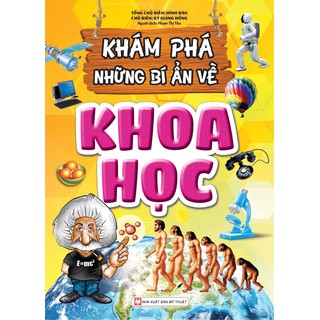 Sách - Khám Phá Những Bí Ẩn Về Khoa Học