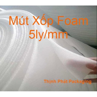 Màng Mút Xốp Foam Dày 5ly/mm Rộng 105cm Dài 1m Bọc Gói Hàng