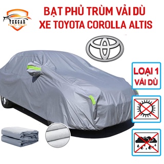 [TOYOTA ALTIS] Bạt vải dù phủ trùm kín bảo vệ xe toyota corolla altis chất liệu vải dù oxford cao cấp , áo trùm, bạt phủ