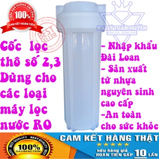 Cốc lọc thô số 2, 3 máy lọc nước RO-Nhập khẩu Đài Loan