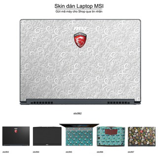 Skin dán Laptop MSI in hình Hoa văn sticker _nhiều mẫu 11 (inbox mã máy cho Shop)