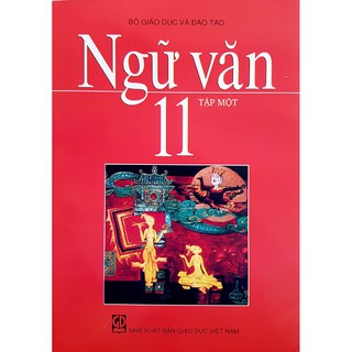 Sách - Ngữ văn 11 (Tập một) - 9786040237781