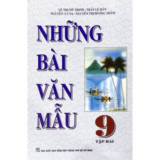 Sách - Những Bài Văn Mẫu Lớp 9 - Tập 2