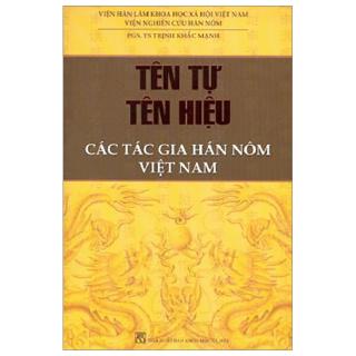 Sách - Tên Tự Tên Hiệu - Các Tác Gia Hán Nôm Việt Nam