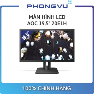 Màn hình LCD AOC 19.5" 20E1H - Bảo hành 36 tháng