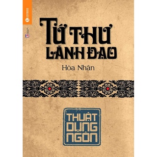 Sách - Tứ Thư Lãnh Đạo - Thuật Dụng Ngôn