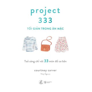 Sách - Project 333 – Tối giản trong ăn mặc [AZVietNam]