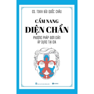 Sách - Cẩm Nang Diện Chẩn - Phương Pháp Đơn Giản Áp Dụng Tại Gia
