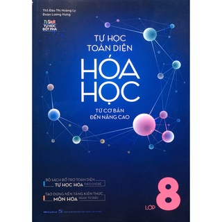 Sách - Tự học toàn diện Hóa học từ cơ bản đến nâng cao lớp 8