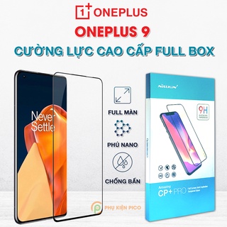 Cường lực Oneplus 9 full màn hình viền siêu mỏng chính hãng Nillkin Amazing CP+ Pro - Dán màn hình Oneplus 9