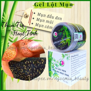 Gel lột mụn than tre hoạt tính Lê Thanh, lột mụn đầu đen, lột mụn cám