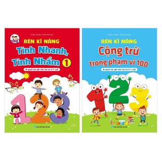 Sách - Combo Rèn Kĩ Năng Tính Nhanh,Tính Nhẩm 1 + Rèn Kĩ Năng Cộng Trừ Trong Phạm Vi 100 -Bí quyết học giỏi toán cho trẻ