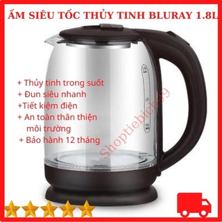 Ấm Siêu Tốc Thủy Tinh Blu-ray 1.8 lit Siêu Bền Chính Hãng Giá Rẻ Tại Hà Nôi.