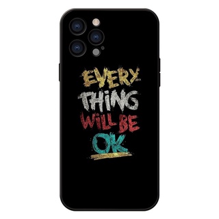 ỐP LƯNG IPHONE Everything will be ok ốp iphone 12 pro/13pro/13promax/7/7+/8/8+/X/XS/XSM/11/11PMROMAX tr1048
