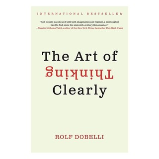 Sách Ngoại văn: The Art Of Thinking Clearly