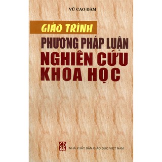 Sách - Giáo Trình Phương Pháp Luận Nghiên Cứu Khoa Học