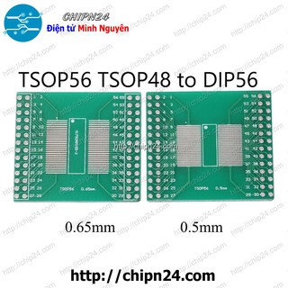 [1 CÁI] Đế chuyển TSOP56 TSOP48 0.5mm 0.65mm sang DIP56