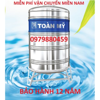 Bồn nước, tec nước Toàn mỹ SUS304, bảo hành 12 năm