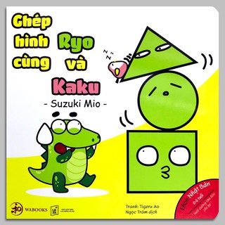 Sách - Ehon Hình khối - Ghép hình cùng Ryo và Kaku (0-6 tuổi)