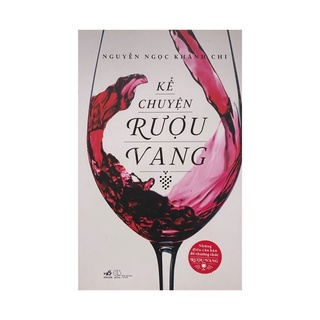 Sách - Kể chuyện rượu vang ( Nhã Nam ) - bìa trắng