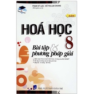 Sách - Hóa Học 8 Bài Tập Và Phương Pháp Giải