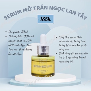 SERUM MỠ TRĂN NGỌC LAN TÂY