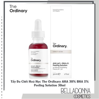 Tinh Chất Tẩy Da Chết The Ordinary AHA 30% BHA 2% Peeling Solution 30ml