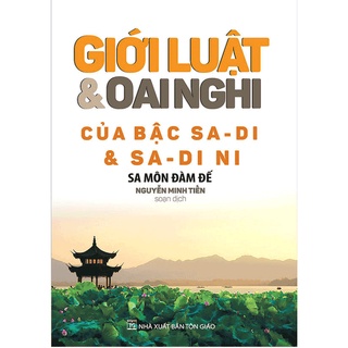 Sách - Giới Luật Và Oai Nghi Của Bậc Sa – Di Và Sa – Di Ni