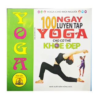 Sách - 100 Ngày Luyện Tập Yoga Cho Cơ Thế Khỏe Đẹp - Kèm CD