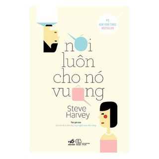 [Sách Nhã Nam] - Nói Luôn Cho Nó Vuông
