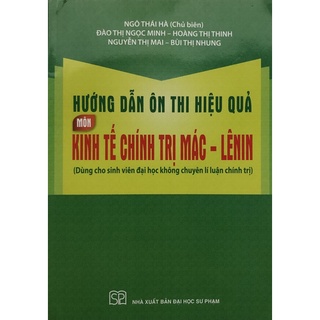 Sách - Hướng dẫn ôn thi hiệu quả Môn Kinh tế chính trị Mác - Lênin