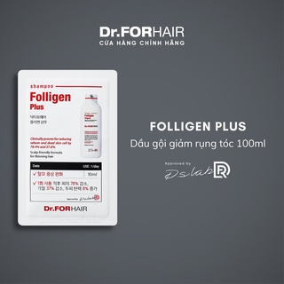 Sample Dầu Gội Ngăn Rụng Tóc Dr For Hair Folligen Plus Shampoo Relieving Hair Loss 10ml