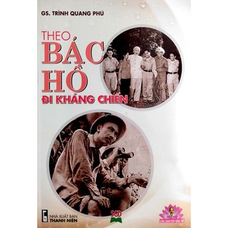 Sách - Theo Bác Hồ đi kháng chiến