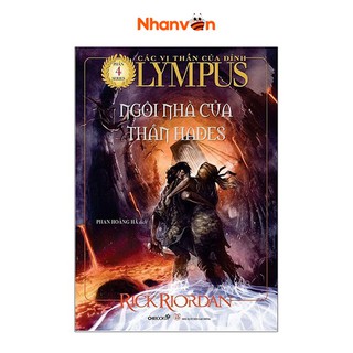 Sách - Các Vị Thần Của Đỉnh Olympus - Phần 4 - Ngôi Nhà Của Thần Hades - Tái Bản 2021 - 9786043202755