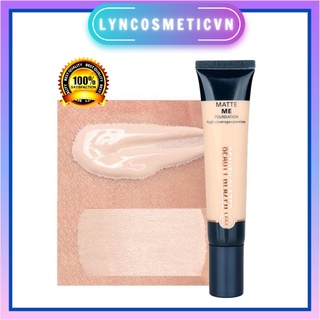 KEM NỀN LÌ CHE PHỦ CAO LỖ CHÂN LÔNG BEAUTY GLAZED MATTE ME FOUNDATION