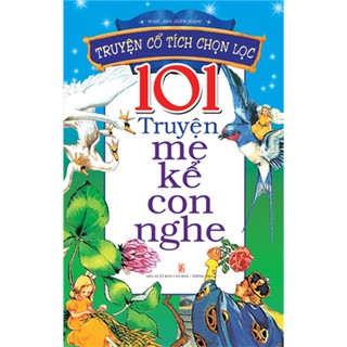 Sách - 101 Truyện Mẹ Kể Con Nghe