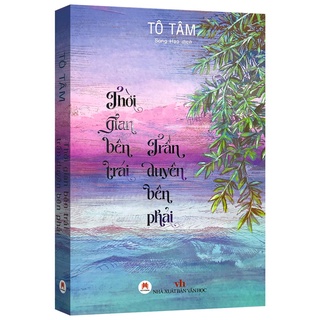Sách - Thời Gian Bên Trái, Trần Duyên Bên Phải (Kèm Bookmark)