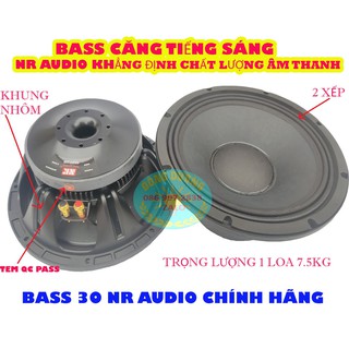 CỦ LOA 30 NR AUDIO CHÍNH HÃNG CÓ TEM QC TỪ 190 COIL 76MM CHẤT LƯỢNG - GIÁ 01 CÁI - CỦ LOA 3 TẤC - LOA BASS 30