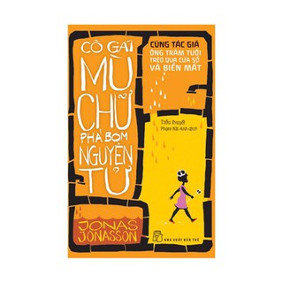 Sách - Cô Gái Mù Chữ Phá Bom Nguyên Tử - 8934974159896 - NXB Trẻ