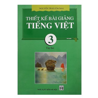 Sách Thiết Kế Bài Giảng Tiếng Việt 3 Tập 2