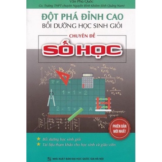Sách - Đột phá đỉnh cao Bồi dưỡng học sinh giỏi Chuyên đề Số học