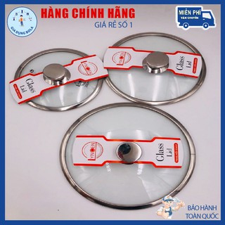 Nắp vung nồi chảo kính cường lực viền INOX LYCEN
