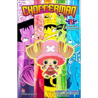 Truyện tranh Chopper man lẻ tập