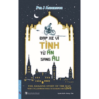 Sách Đạp Xe Vì Tình Từ Ấn Sang Âu fs
