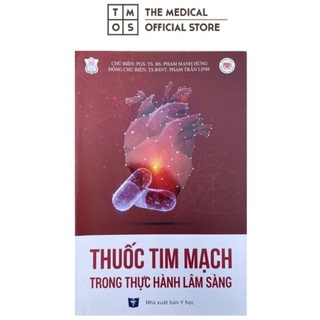 Sách - Thuốc Tim Mạch Trong Thực Hành Lâm Sàng Tmos
