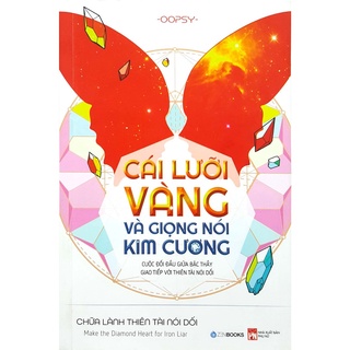 Sách - Cái lưỡi vàng và giọng nói kim cương - AD.BOOKS