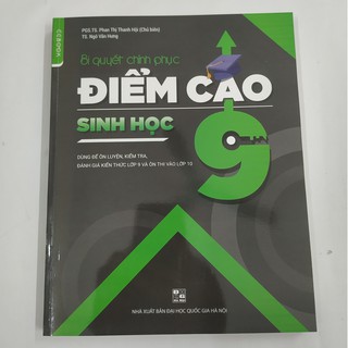 Sách - Bí quyết chinh phục điểm cao Sinh học 9